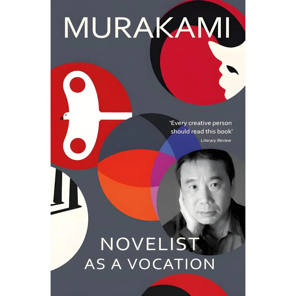 Novelist as a Vocation. Murakami Novelist as a Vocation. Murakami