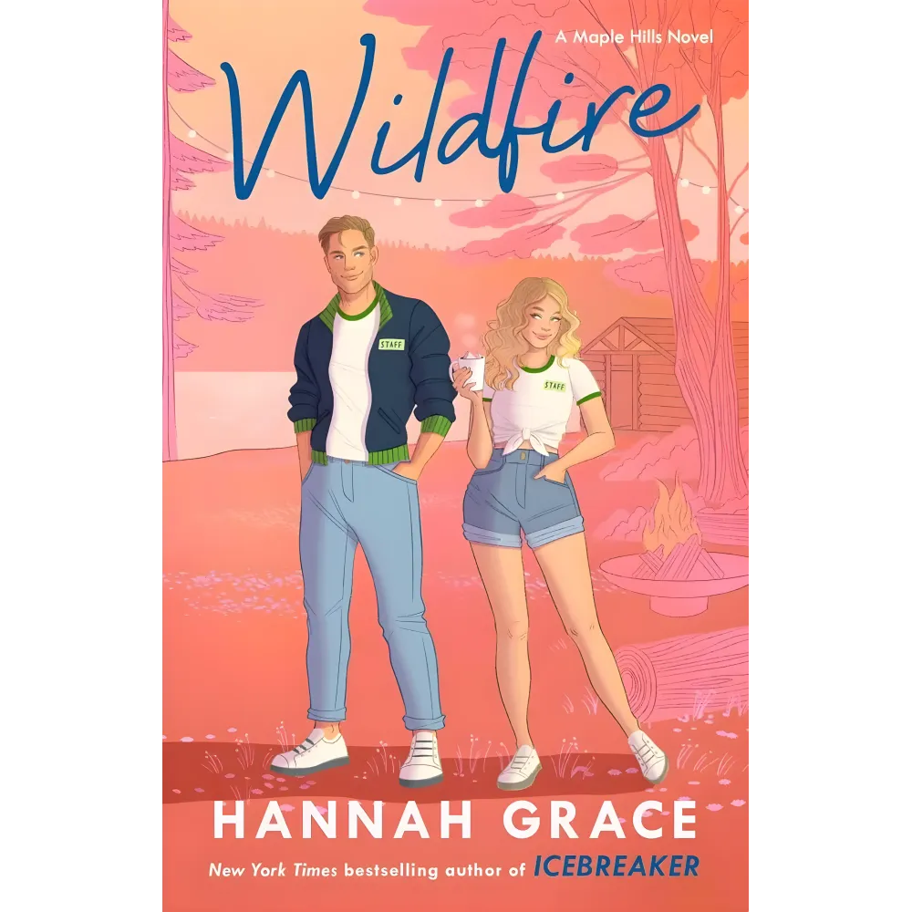 Wildfire. Hannah Grace. (Book 2 of 3: Maple Hills) Wildfire. Hannah Grace. (Book 2 of 3: Maple Hills)
