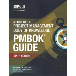 A Guide to the Project Management Body of Knowledge (PMBOK® Guide)–Sixth Edition