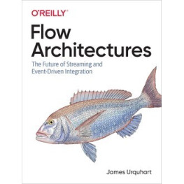 Flow Architectures by James Urquhart