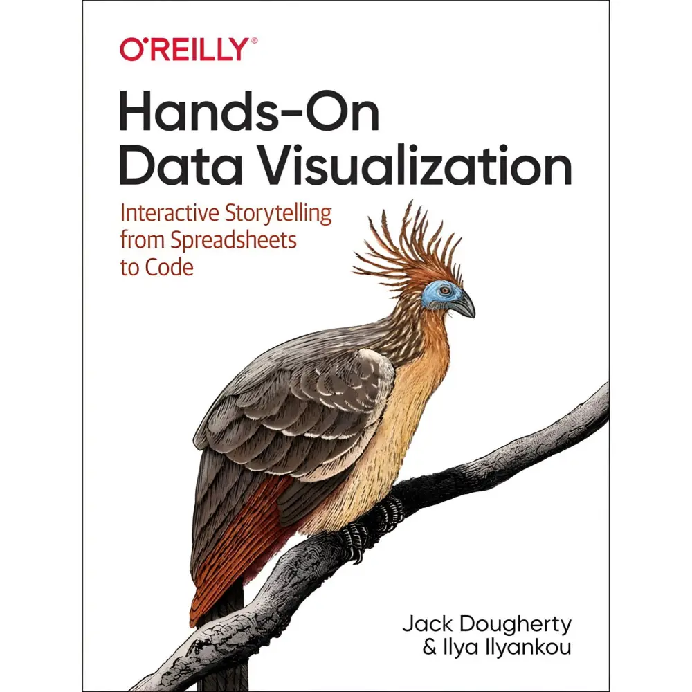 Hands-On Data Visualization: Interactive Storytelling From Spreadsheets to Code. Jack Dougherty, Ilya Ilyankou Hands-On Data Visualization: Interactive Storytelling From Spreadsheets to Code. Jack Dougherty, Ilya Ilyankou