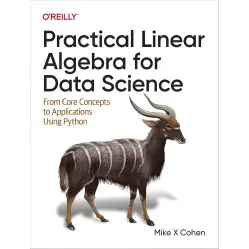Practical Linear Algebra for Data Science. Mike Cohen Practical Linear Algebra for Data Science. Mike Cohen