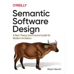 Semantic Software Design. Eben Hewitt Semantic Software Design. Eben Hewitt