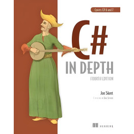 C# in Depth, Fourth Edition