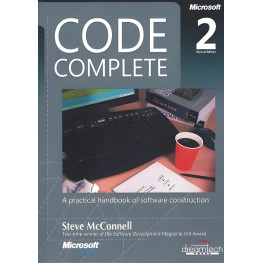 Code Complete: A Practical Handbook of Software Construction, Second Edition