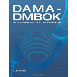 Книга DAMA-DMBOK Сведення знань із керування даними. Друге видання