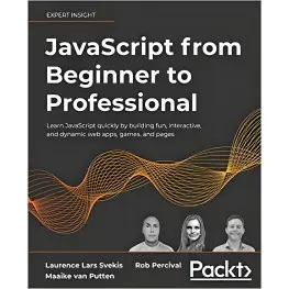 JavaScript from Beginner to Professional JavaScript from Beginner to Professional