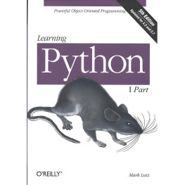 Learning Python, 5th Edition Powerful Object-Oriented Programming, Mark Lutz