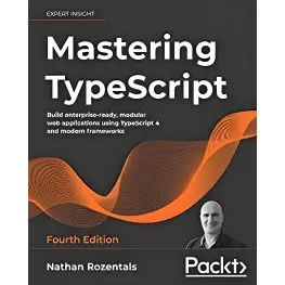 Mastering TypeScript. Nathan Rozentals (твердый переплет)