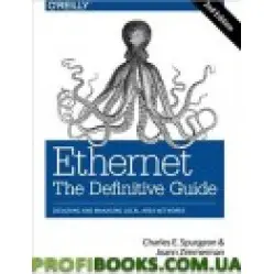 Ethernet: The Definitive Guide: Designing and Managing Local Area Networks 2nd Edition Ethernet: The Definitive Guide: Designing and Managing Local Area Networks 2nd Edition