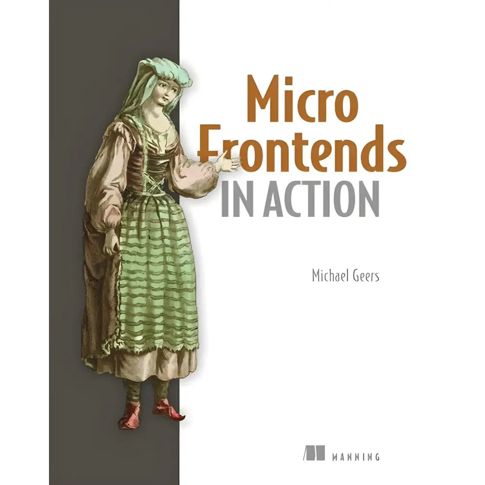 Micro Frontends in Action. Michael Geers Micro Frontends in Action. Michael Geers