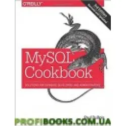 MySQL Cookbook: Solutions for Database Developers and Administrators 3rd Edition MySQL Cookbook: Solutions for Database Developers and Administrators 3rd Edition