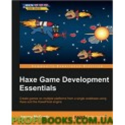 Haxe Game Development Essentials