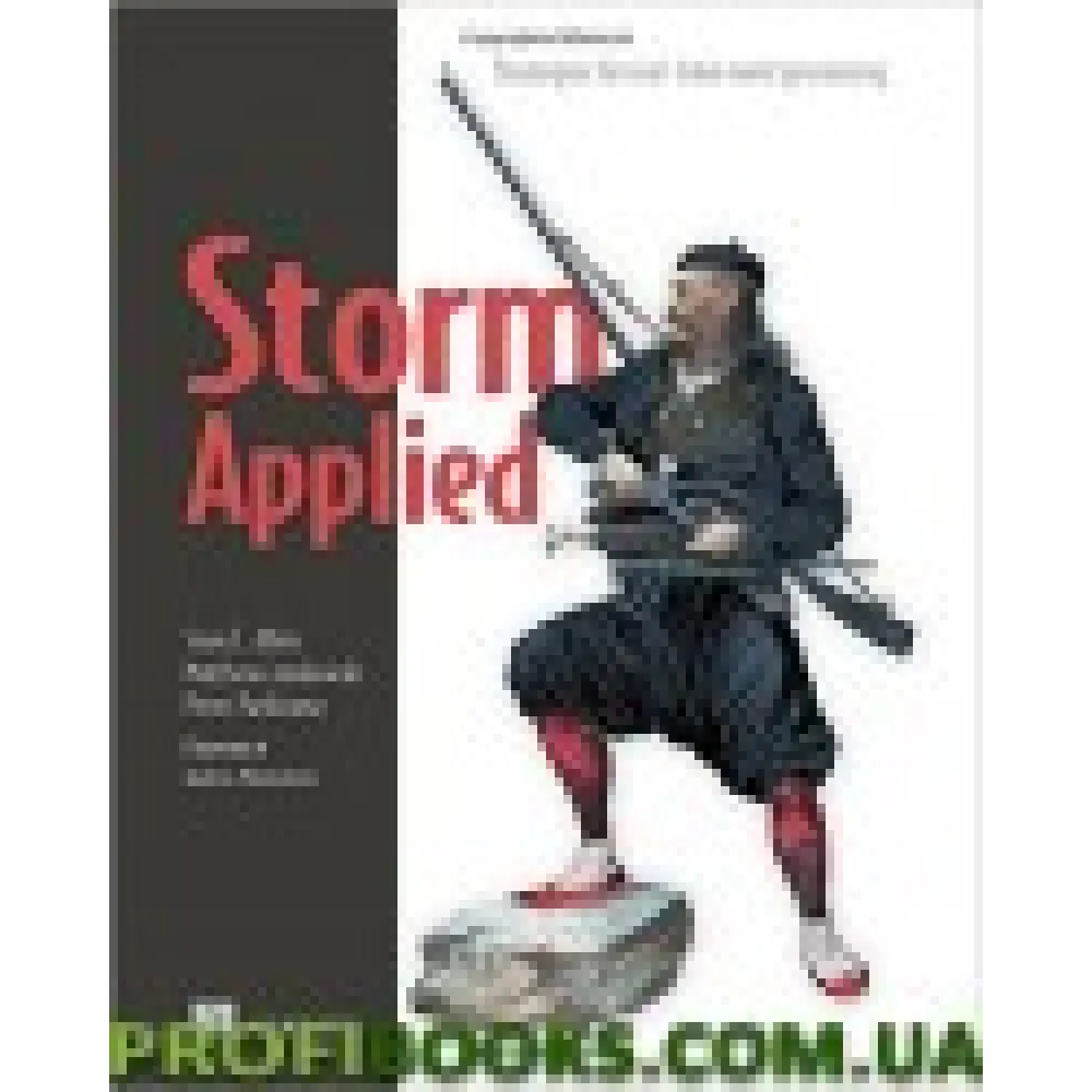 Storm Applied: Strategies for real-time event processing Storm Applied: Strategies for real-time event processing