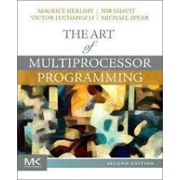 The Art of Multiprocessor Programming 2nd Edition, Maurice Herlihy, Nir Shavit, Victor Luchangco, Michael