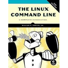 The Linux Command Line. A Complete Introduction