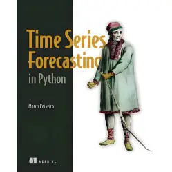 Time Series Forecasting in Python. Marco Peixeiro Time Series Forecasting in Python. Marco Peixeiro