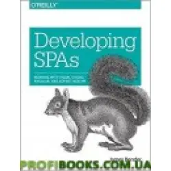 Developing SPAs: Working with Visual Studio, Angular, and ASP.NET Web API 1st Edi Developing SPAs: Working with Visual Studio, Angular, and ASP.NET Web API 1st Edi