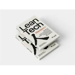 Маніфест Lean Tech. Фабріс Бернхард, Бенуа Шарль-Лавозель Маніфест Lean Tech. Фабріс Бернхард, Бенуа Шарль-Лавозель
