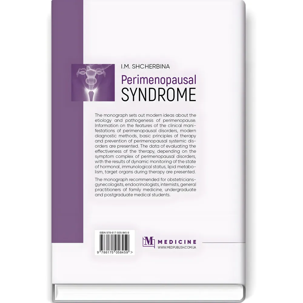 Perimenopausal syndrome: monograph / I.M. Shcherbina Perimenopausal syndrome: monograph / I.M. Shcherbina