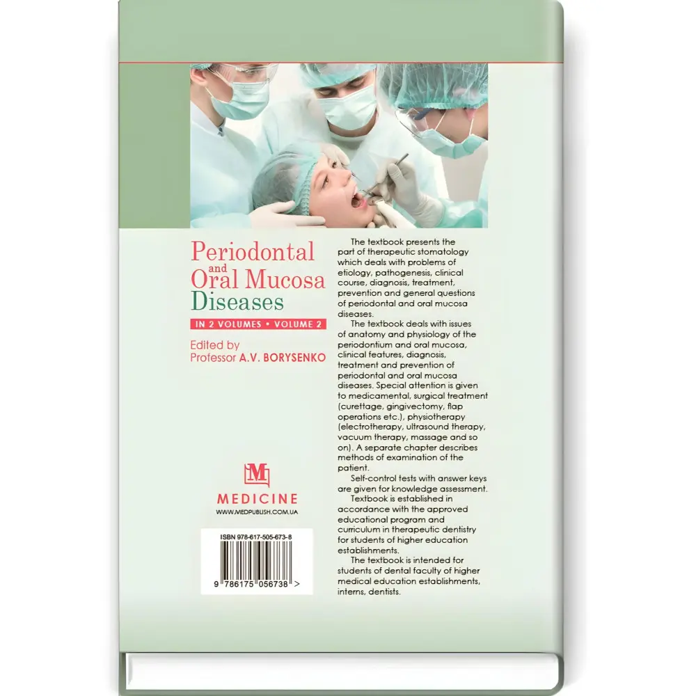 Periodontal and Oral Mucosa Diseases: in 2 volumes. — Volume 2: textbook (IV a. l.) / A.V. Borysenko, L.V. Lynovytska, О.F. Nesyn et al.; edited by A.V. Borysenko Periodontal and Oral Mucosa Diseases: in 2 volumes. — Volume 2: textbook (IV a. l.) / A.V. Borysenko, L.V. Lynovytska, О.F. Nesyn et al.; edited by A.V. Borysenko