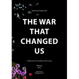 The War That Changed Us The War That Changed Us